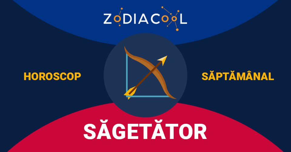 Horoscop saptamanal 10-16 August 2020 pentru zodia Sagetator Horoscop saptamanal 10-16 August 2020 pentru zodia Sagetator