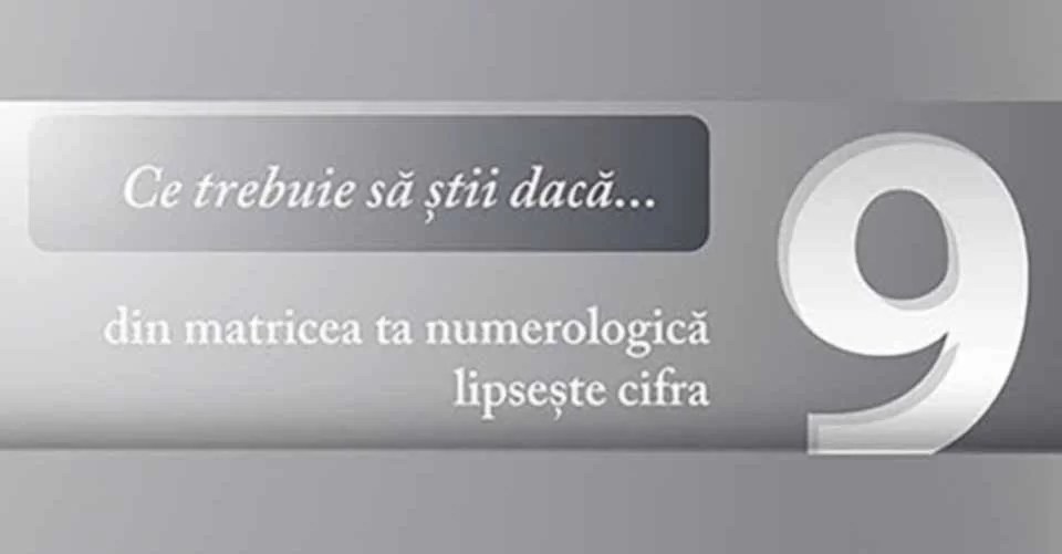 Lipsa cifrei 9 din matricea numerologică