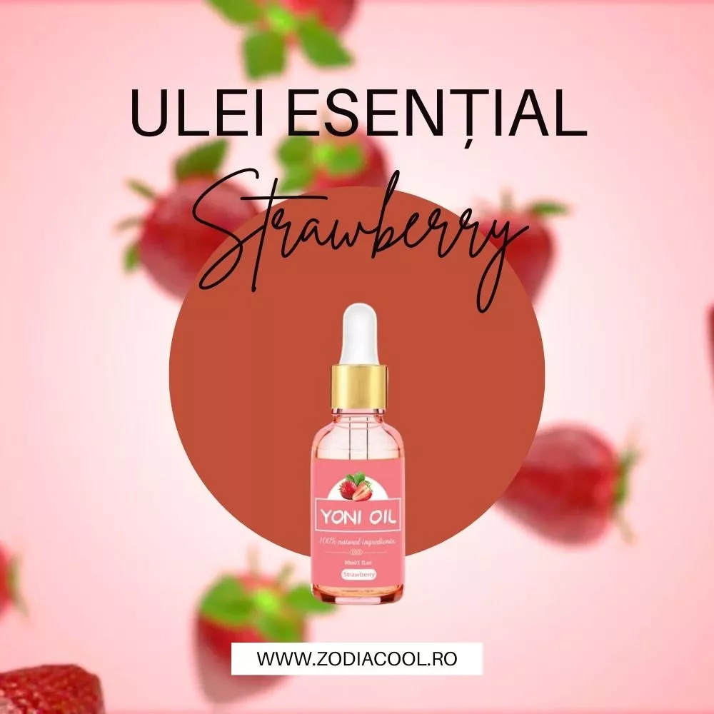 Ulei esential parfum capsuni, Yoni 100% natural 30 ml